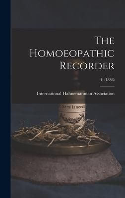 Produktbild: The Homoeopathic Recorder; 1, (1886)