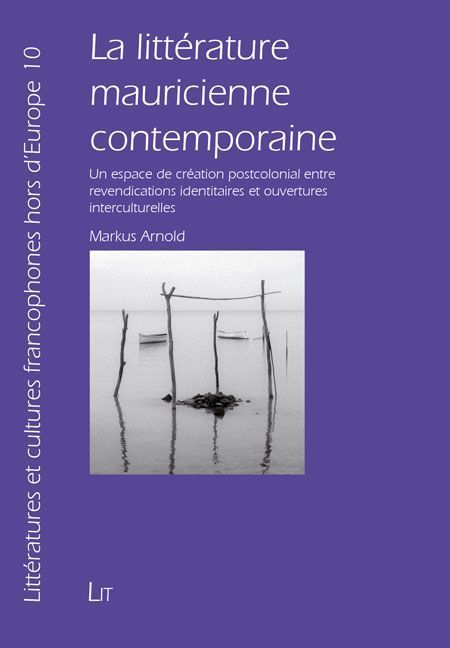Produktbild: Arnold, M: Litt&eacute;rature mauricienne contemporaine