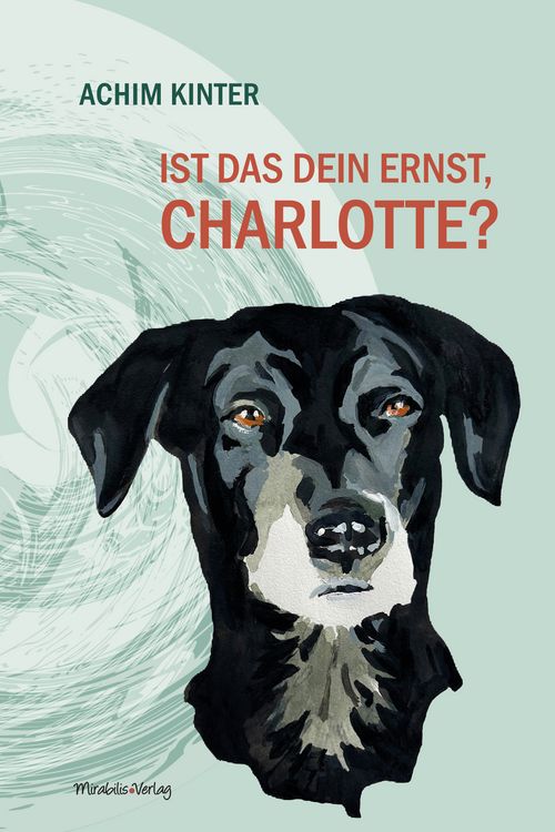 Produktbild: Ist das dein Ernst, Charlotte?