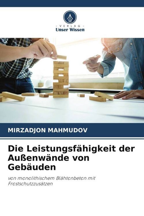 Produktbild: Die Leistungsf&auml;higkeit der Au&szlig;enw&auml;nde von Geb&auml;uden