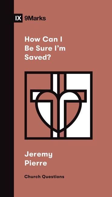 Produktbild: How Can I Be Sure I'm Saved?
