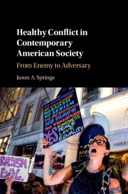 Produktbild: Healthy Conflict in Contemporary American Society