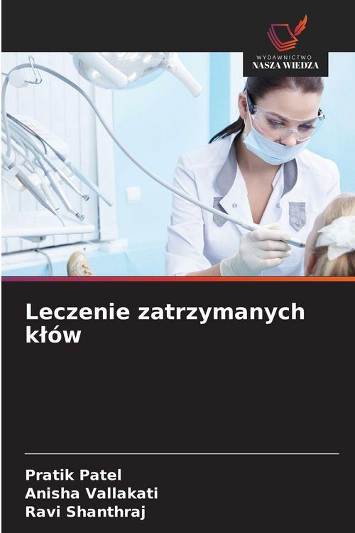 Produktbild: Leczenie zatrzymanych k&iquest;&oacute;w
