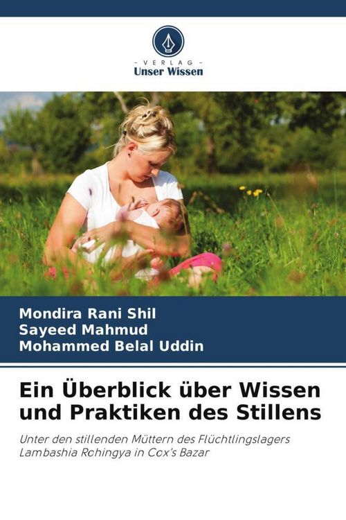 Produktbild: Ein &Uuml;berblick &uuml;ber Wissen und Praktiken des Stillens