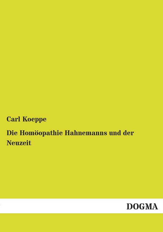 Produktbild: Die Hom&ouml;opathie Hahnemanns und der Neuzeit