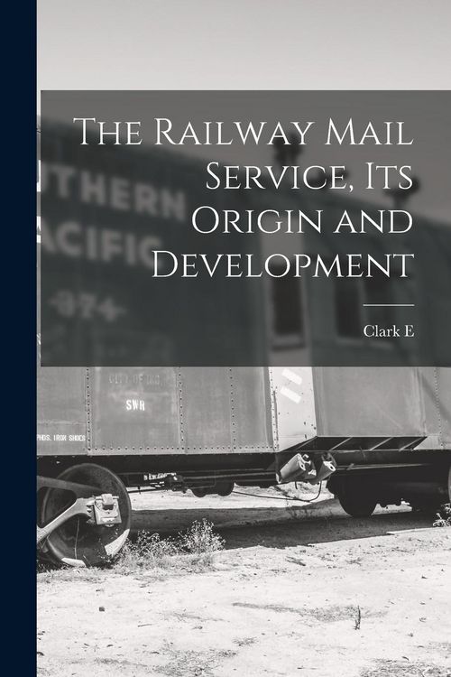 Produktbild: The Railway Mail Service, its Origin and Development