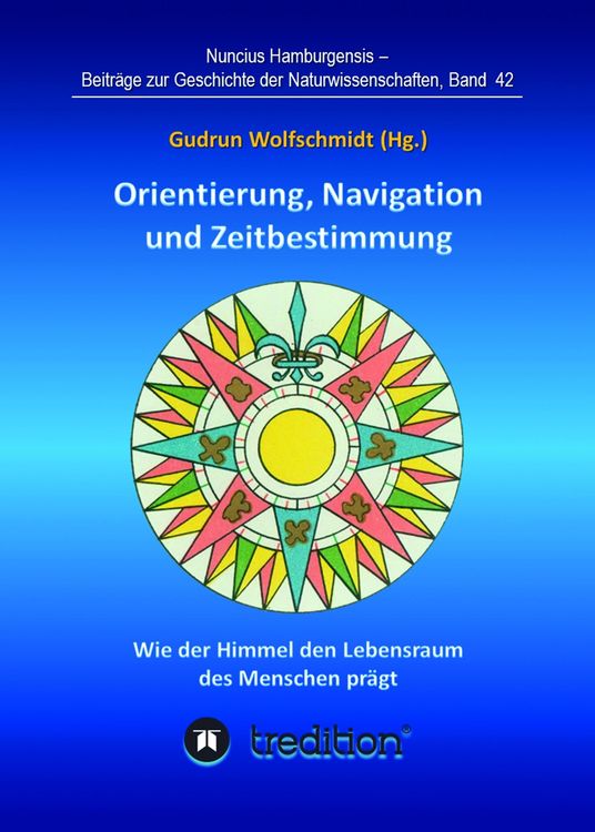 Produktbild: Orientierung, Navigation und Zeitbestimmung - Wie der Himmel den Lebensraum des Menschen pr&auml;gt