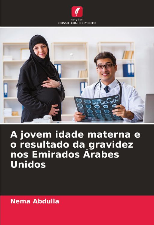 Produktbild: A jovem idade materna e o resultado da gravidez nos Emirados &Aacute;rabes Unidos