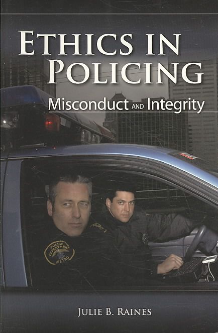 Produktbild: Raines, J: Ethics In Policing: Misconduct And Integrity
