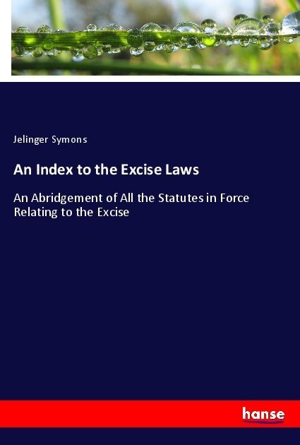 Produktbild: An Index to the Excise Laws
