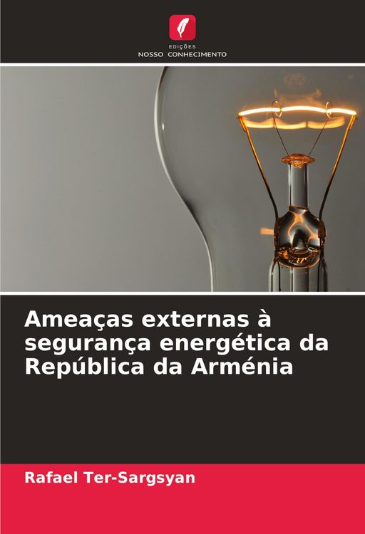 Produktbild: Amea&ccedil;as externas &agrave; seguran&ccedil;a energ&eacute;tica da Rep&uacute;blica da Arm&eacute;nia