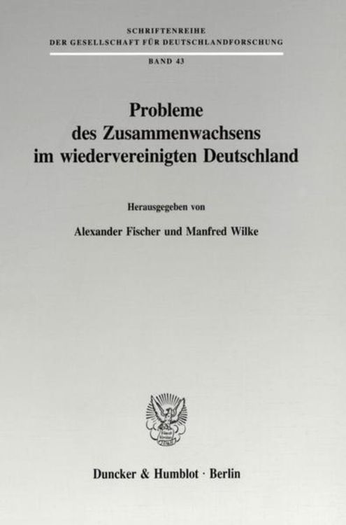 Produktbild: Probleme des Zusammenwachsens im wiedervereinigten Deutschland.
