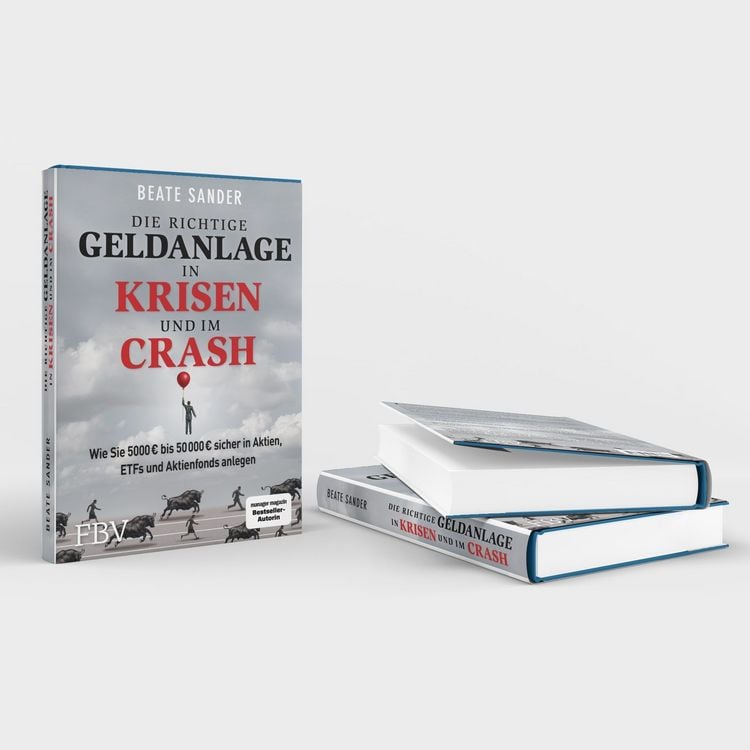 Produktbild: Die richtige Geldanlage in Krisen und im Crash