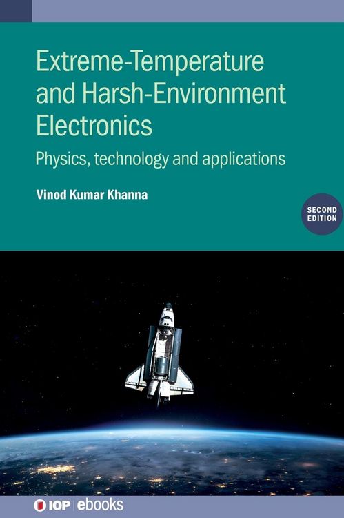 Produktbild: Extreme-Temperature and Harsh-Environment Electronics (Second Edition)