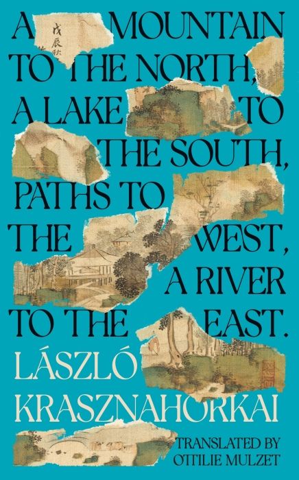 Produktbild: A Mountain to the North, A Lake to The South, Paths to the West, A River to the East