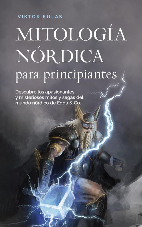 Produktbild: Mitolog&iacute;a n&oacute;rdica para principiantes Descubre los apasionantes y misteriosos mitos y sagas del mundo n&oacute;rdico de Edda & Co.