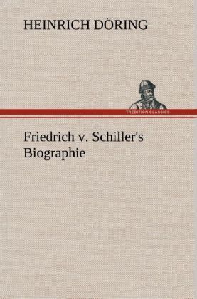 Produktbild: Friedrich v. Schiller's Biographie