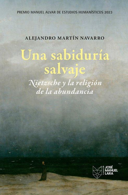 Produktbild: Una sabidur&iacute;a salvaje. Nietzsche y la religi&oacute;n de la abundancia