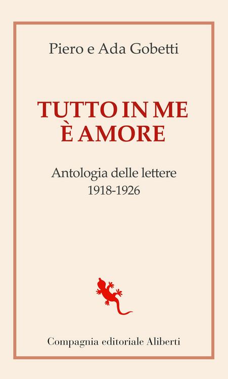 Produktbild: Tutto in me &egrave; amore. Antologia delle lettere 1918-1926