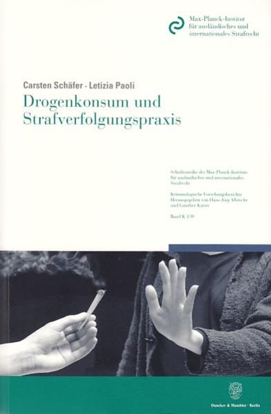 Produktbild: Drogenkonsum und Strafverfolgungspraxis.