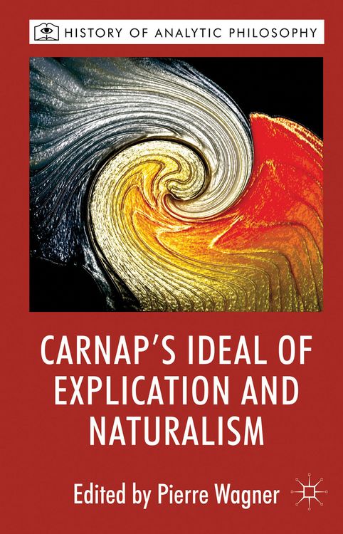 Produktbild: Carnap's Ideal of Explication and Naturalism