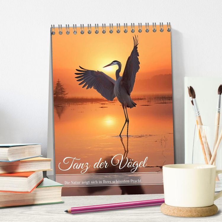 Produktbild: Tanz der V&ouml;gel (Tischkalender 2026 DIN A5 hoch), CALVENDO Monatskalender