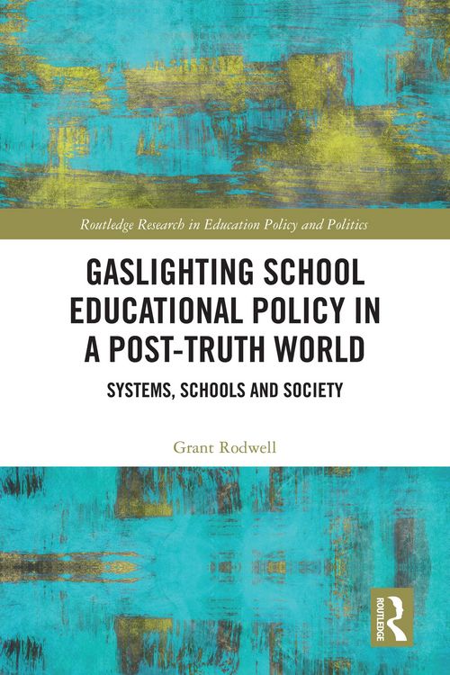 Produktbild: Gaslighting School Educational Policy in a Post-Truth World