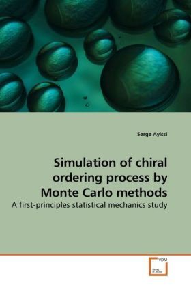 Produktbild: Ayissi, S: Simulation of chiral ordering process by Monte Ca