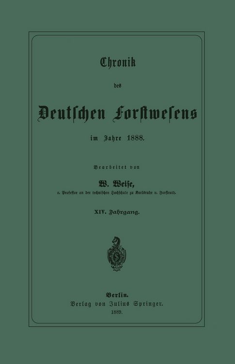 Produktbild: Chronik des Deutschen Forstwesens im Jahre 1888