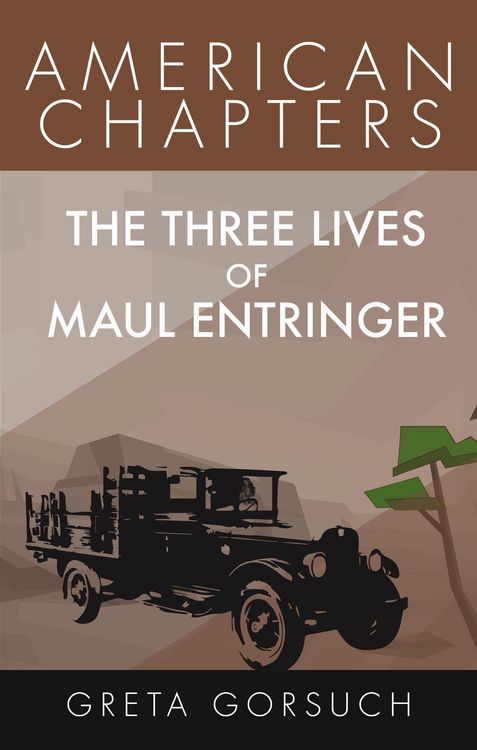 Produktbild: The Three Lives of Maul Entringer (American Chapters)