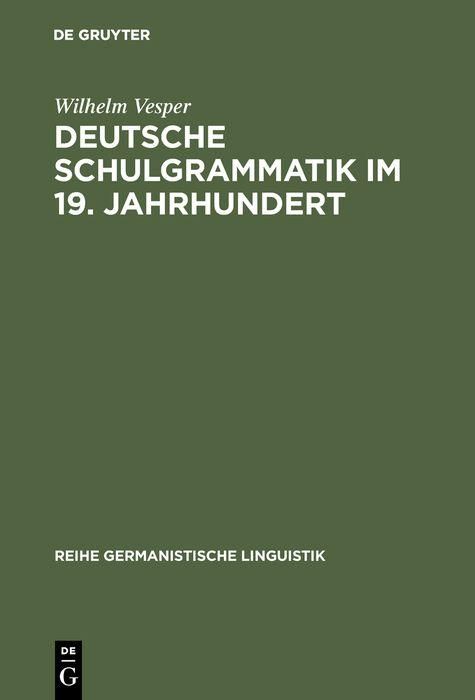 Produktbild: Deutsche Schulgrammatik im 19. Jahrhundert
