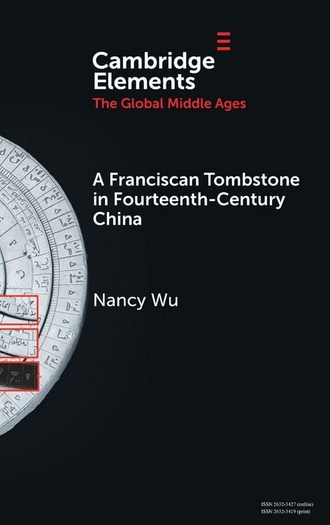 Produktbild: A Franciscan Tombstone in Fourteenth-Century China
