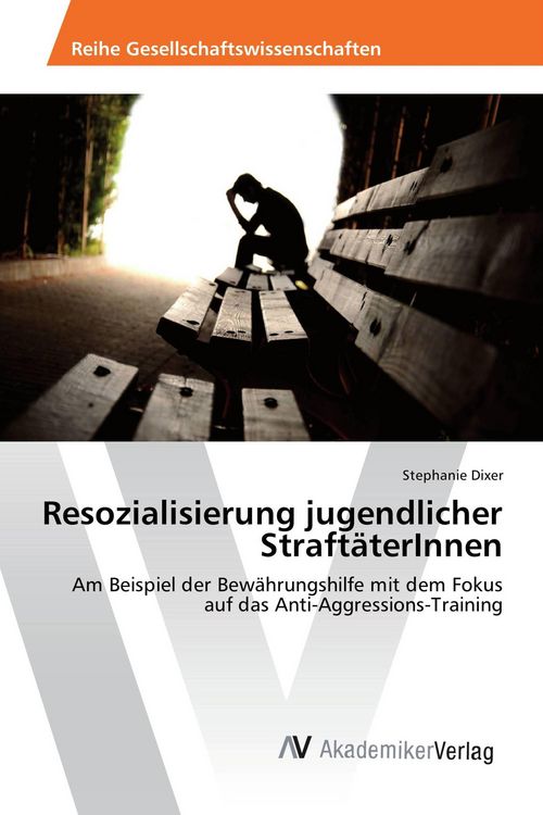 Produktbild: Resozialisierung jugendlicher Straft&auml;terInnen