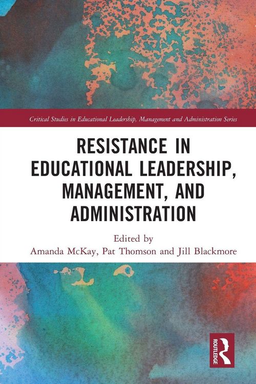 Produktbild: Resistance in Educational Leadership, Management, and Administration