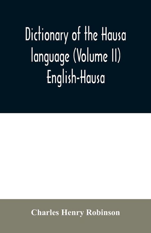 Produktbild: Dictionary of the Hausa language (Volume II) English-Hausa