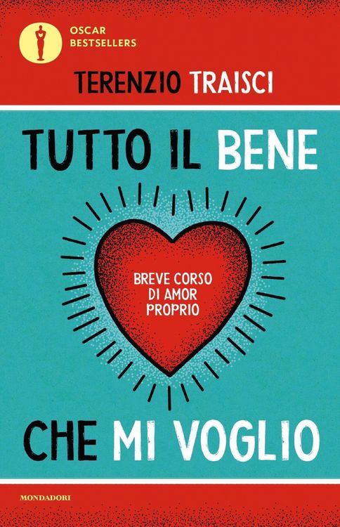 Produktbild: Tutto il bene che mi voglio. Breve corso di amor proprio