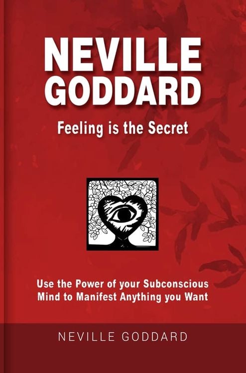 Produktbild: Neville Goddard - Feeling is the Secret