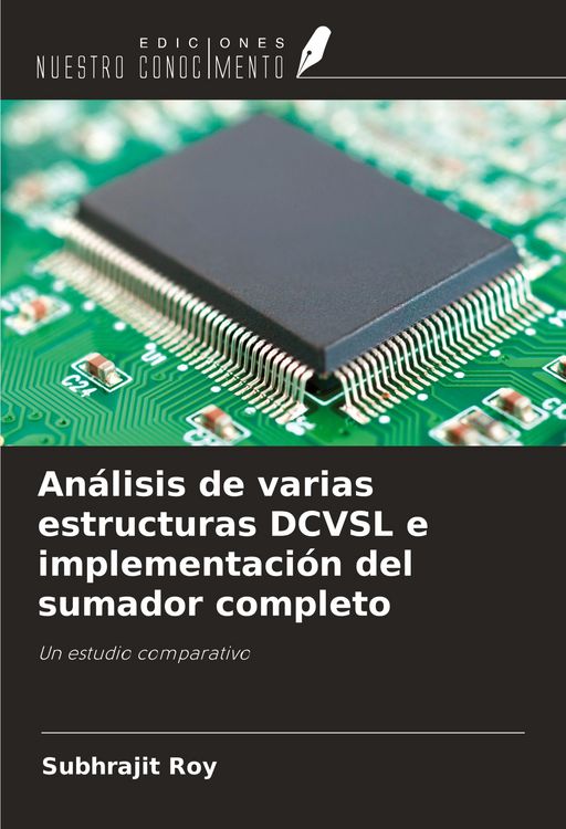 Produktbild: An&aacute;lisis de varias estructuras DCVSL e implementaci&oacute;n del sumador completo