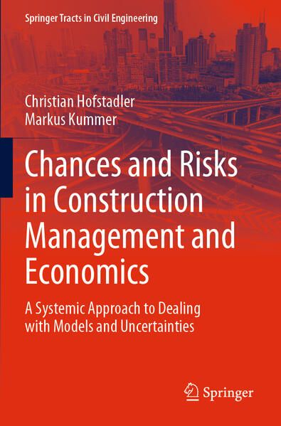 Produktbild: Chances and Risks in Construction Management and Economics