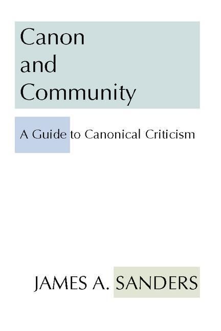Produktbild: Canon and Community: A Guide to Canonical Criticism