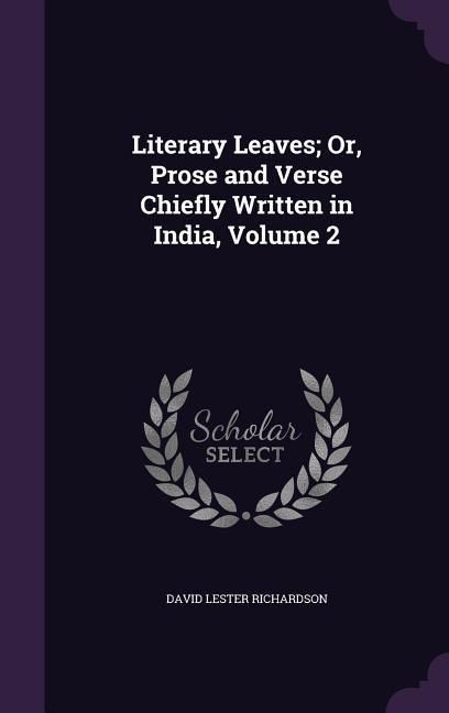 Produktbild: LITERARY LEAVES OR PROSE & VER