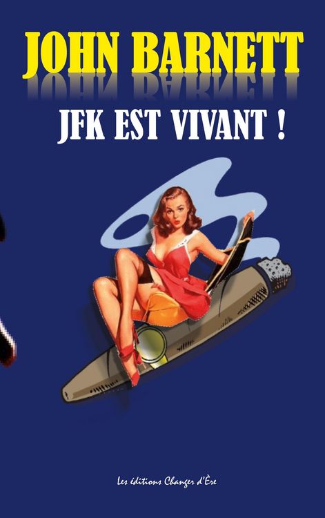 Produktbild: J.F.K est vivant !