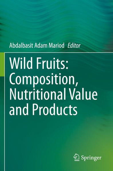 Produktbild: Wild Fruits: Composition, Nutritional Value and Products