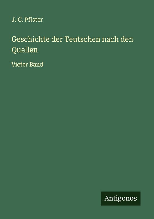 Produktbild: Geschichte der Teutschen nach den Quellen