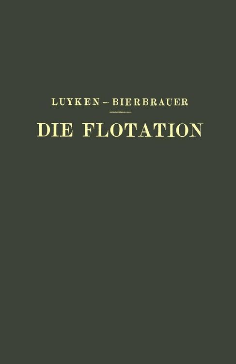 Produktbild: Die Flotation in Theorie und Praxis