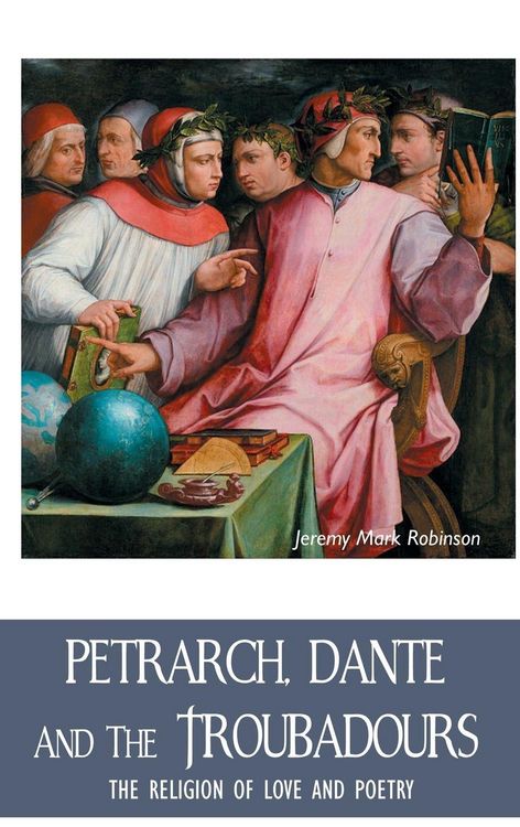 Produktbild: Petrarch, Dante and The Troubadours
