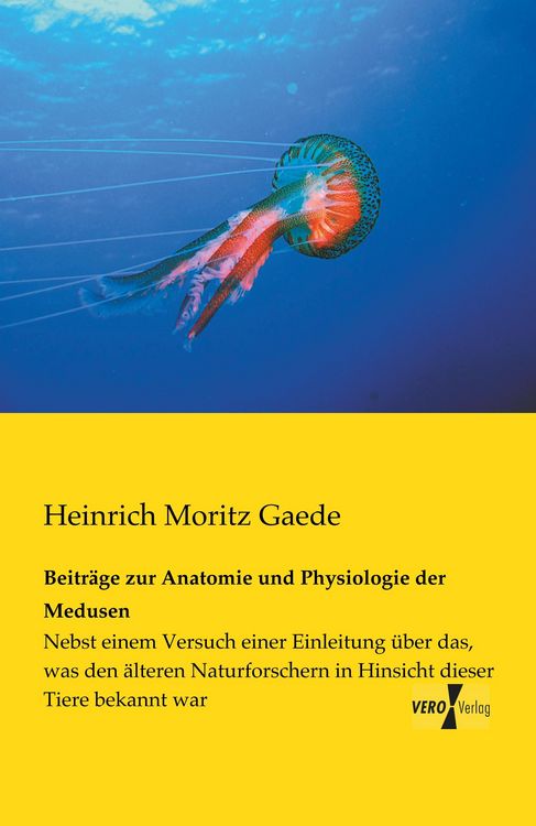 Produktbild: Beitr&auml;ge zur Anatomie und Physiologie der Medusen