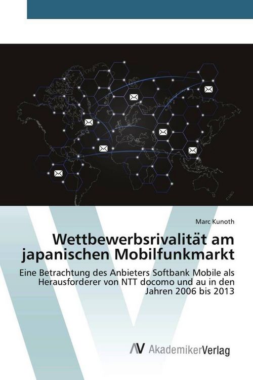 Produktbild: Wettbewerbsrivalita&iquest;t am japanischen Mobilfunkmarkt