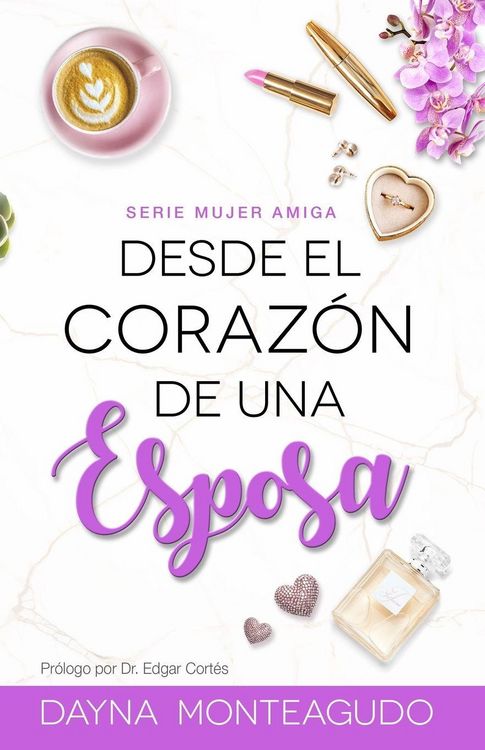 Produktbild: Desde el coraz&oacute;n de una esposa