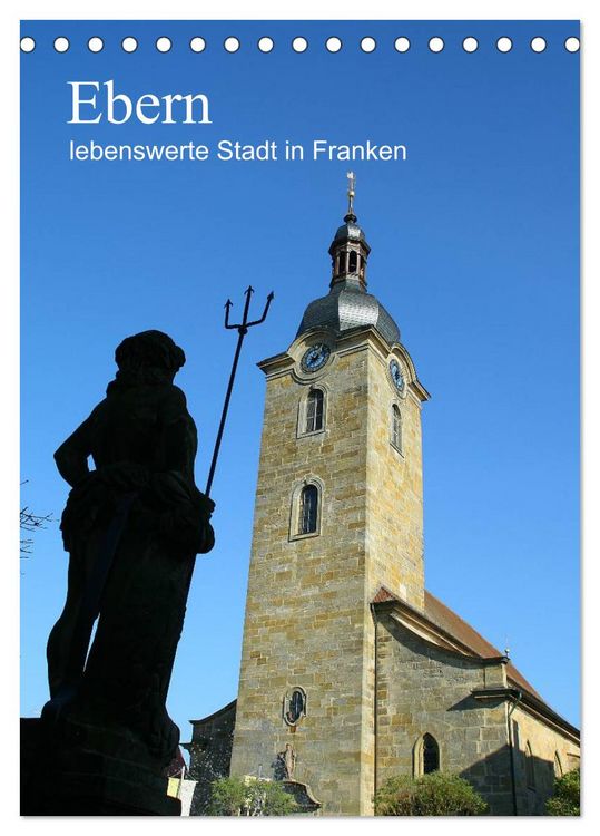 Produktbild: Ebern - lebenswerte Stadt in Franken (Tischkalender 2026 DIN A5 hoch), CALVENDO Monatskalender